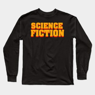 Science Fiction Long Sleeve T-Shirt